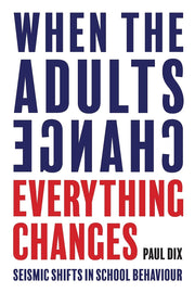 When The Adults Changr Everything Changes